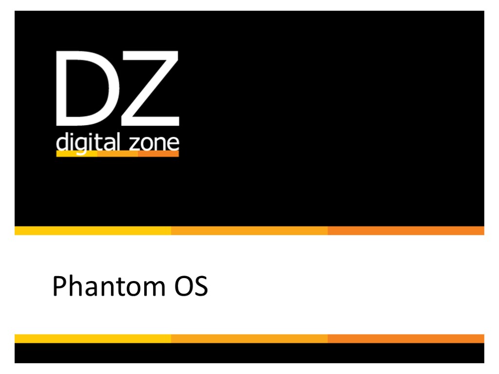 Phantom OS